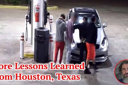 More Lessons Learned From Houston, Texas.