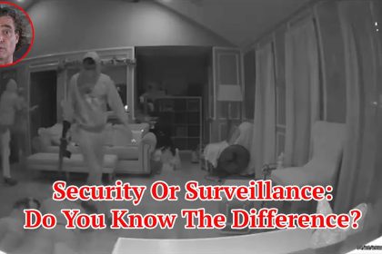 Security Or Surveillance: Do You Know The Difference?