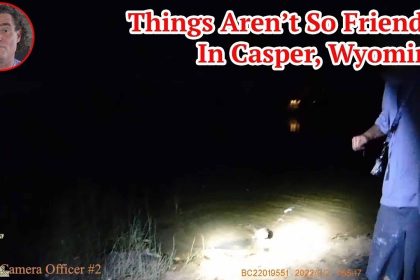 Things Aren’t So Friendly In Casper, Wyoming