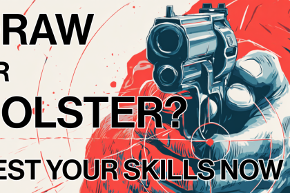 Draw Or Holster? Test Your Split-Second Decision Skills