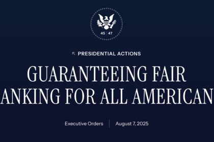 ‘No More Politicized Banking’: President Trump Orders End to Account Closures Based on Beliefs