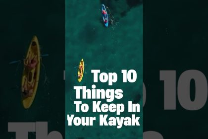 Top 10 Things To Keep In Your Kayak 🛶 #kayak #survival #tips #shorts