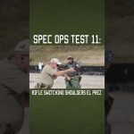 Spec Ops Test 11: Rifle Switching Shoulders El Prez #shorts #tactics #military #specialforces