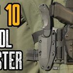 Best Pistol Holsters 2026! The Only 10 You Should Consider Today!