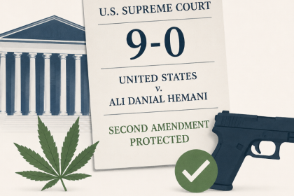Unanimous 2A Victory: Supreme Court Strikes Down Federal Gun Ban For Casual Marijuana Users